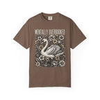 Mentally Overbooked Goose T-Shirt