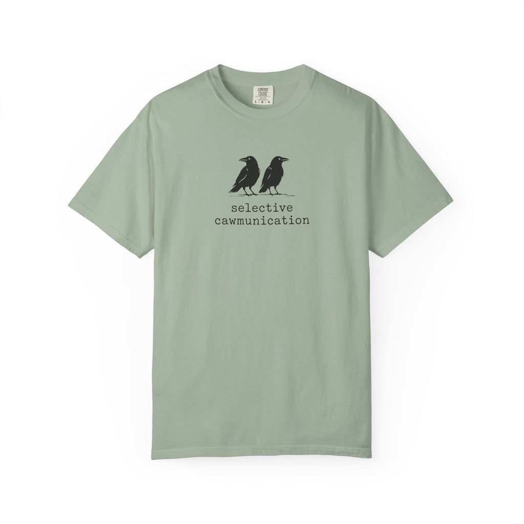 Selective Caw-munication Crow T-Shirt