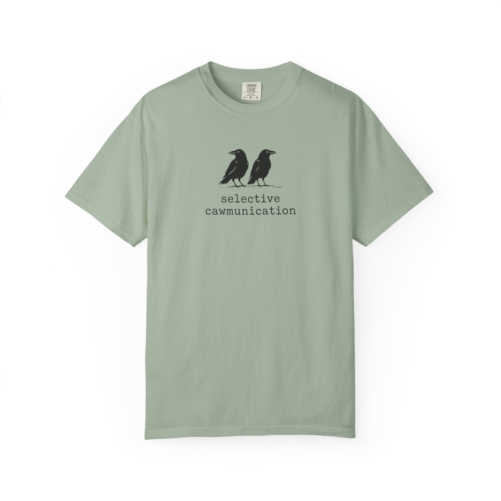 Selective Caw-munication Crow T-Shirt