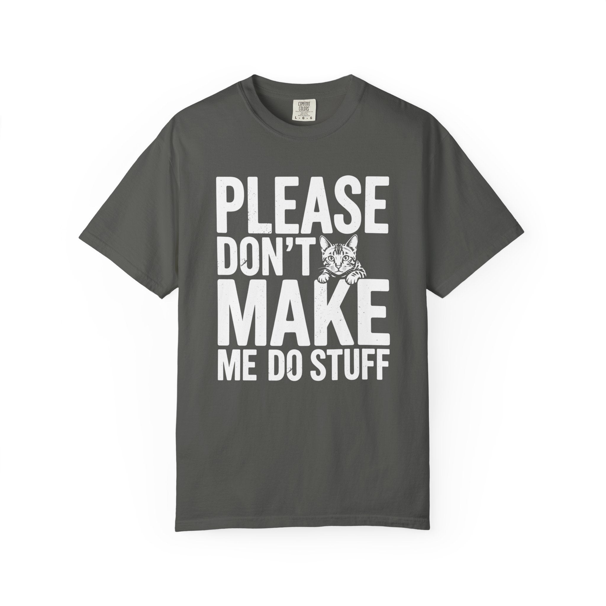 Please Don't Make Me Do Stuff Cat T-Shirt
