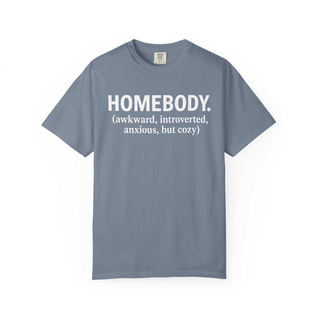 Homebody But Cozy T-Shirt