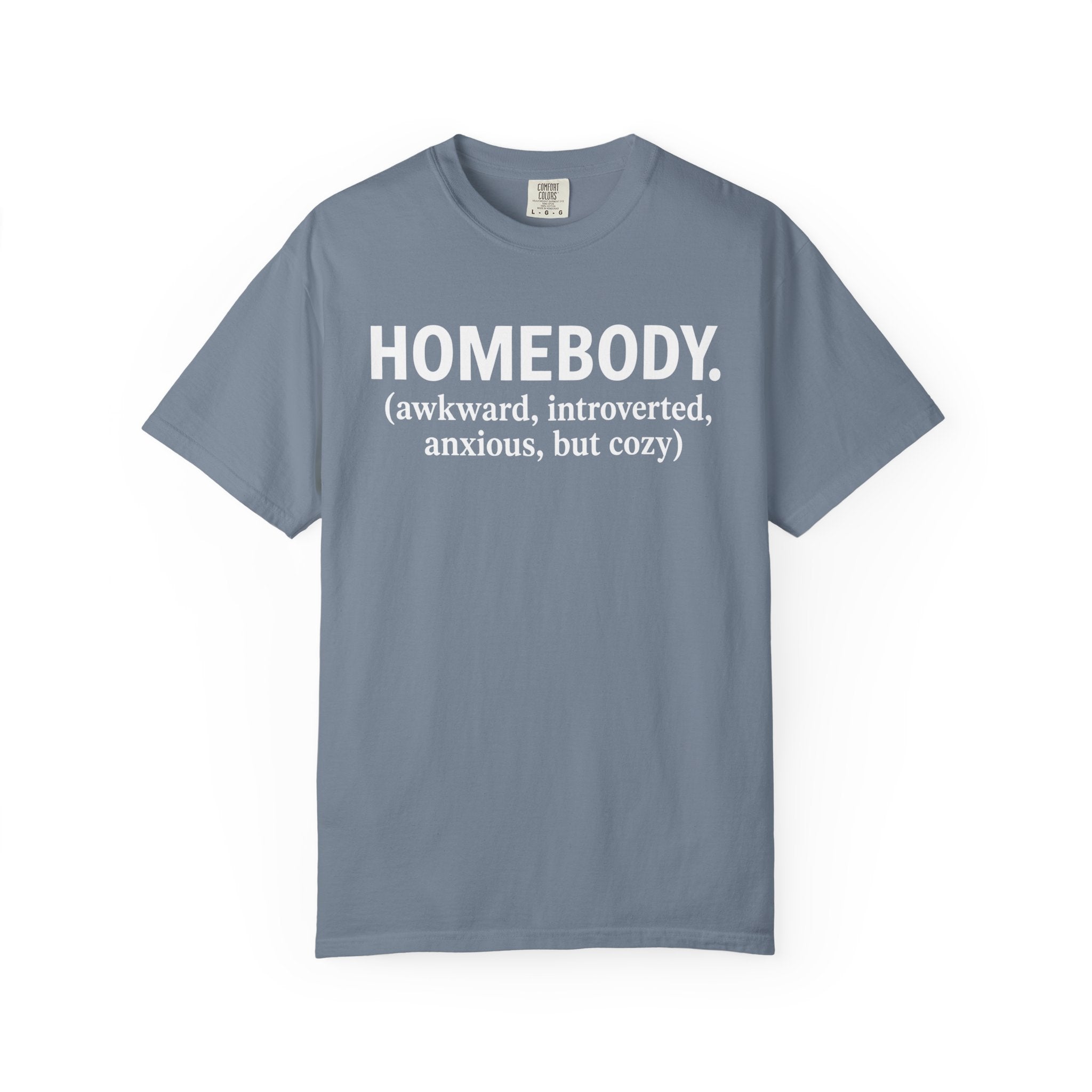 Homebody But Cozy T-Shirt