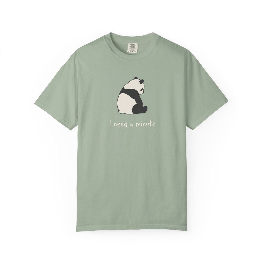 I Need A Minute Panda T-Shirt