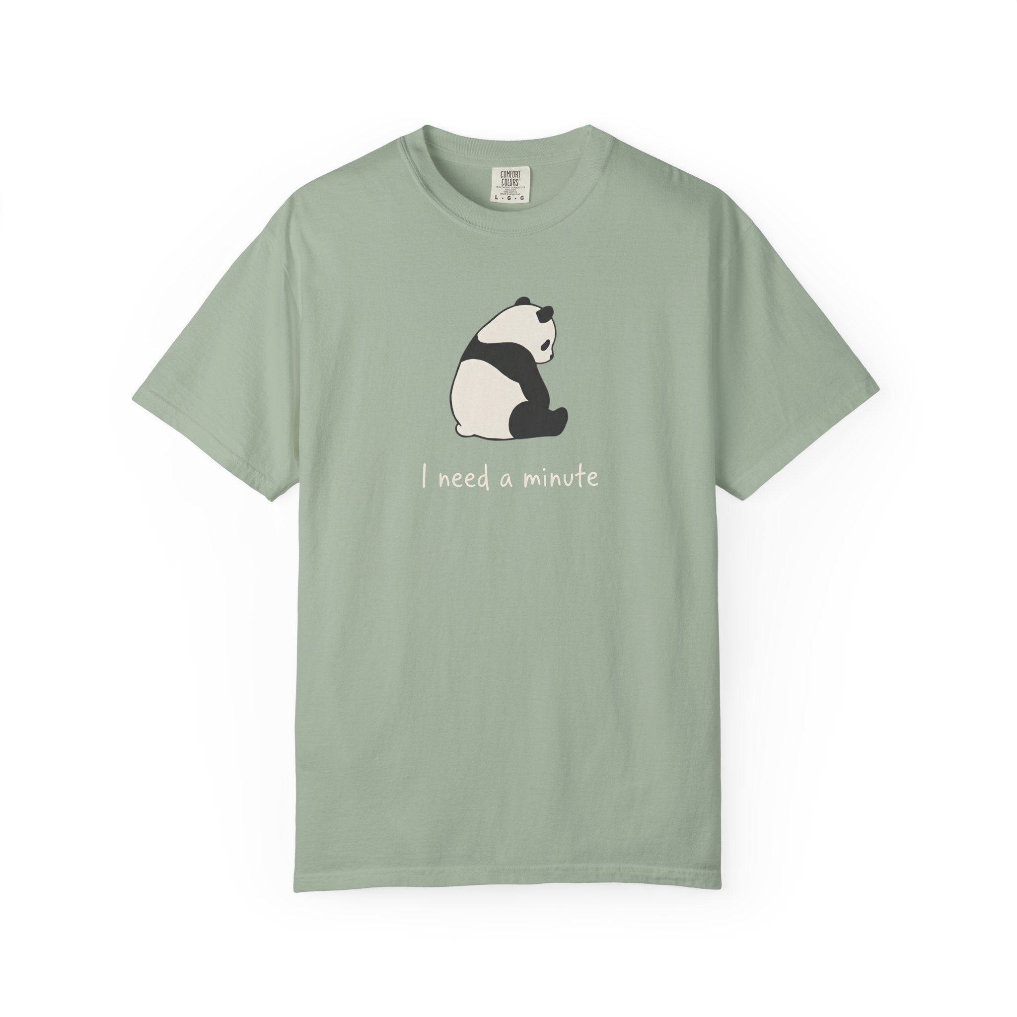 I Need A Minute Panda T-Shirt