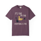 It's Fine, I'm Fine, Everything is Fine Duck T-Shirt