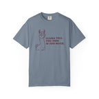 Llama Tell You This T-Shirt