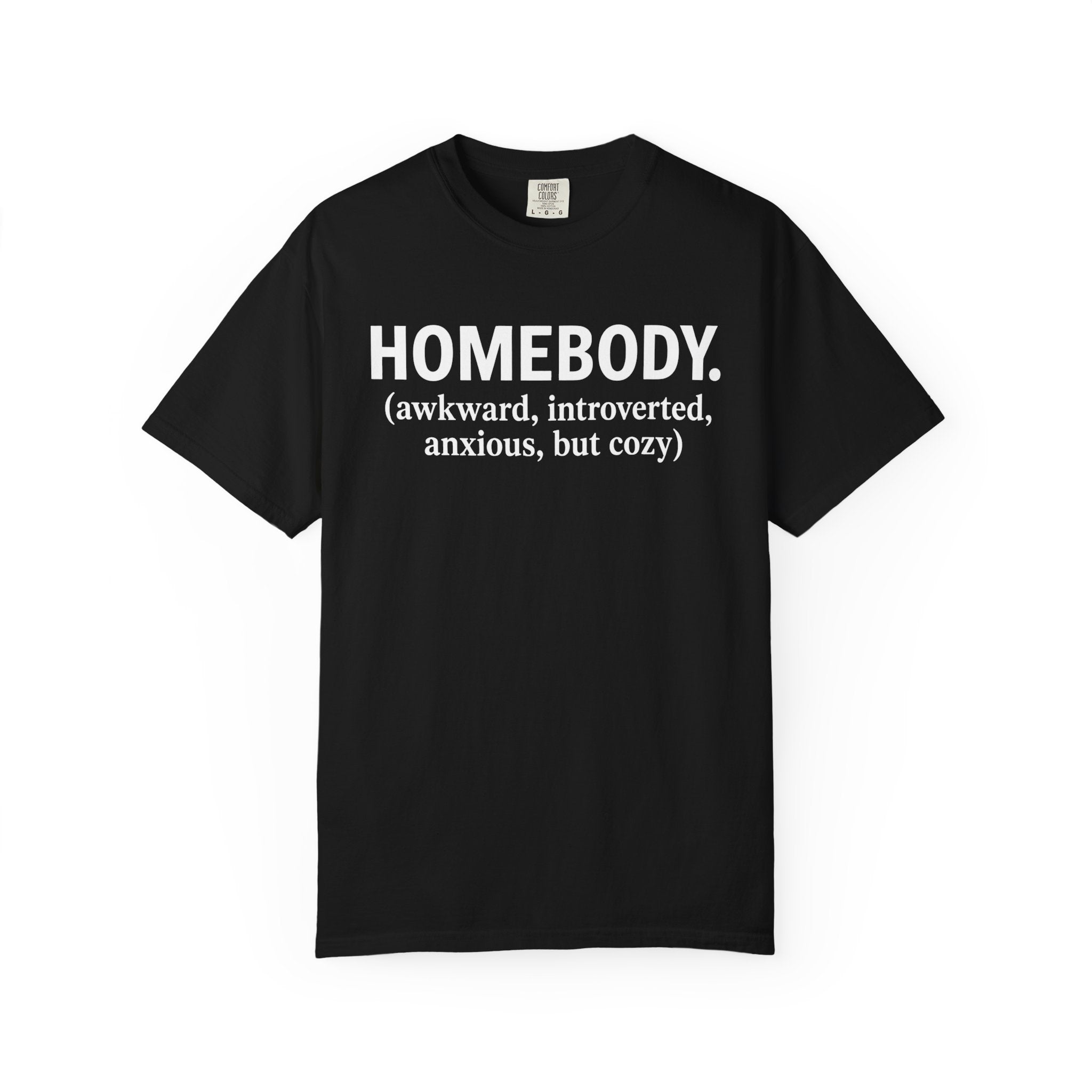 Homebody But Cozy T-Shirt