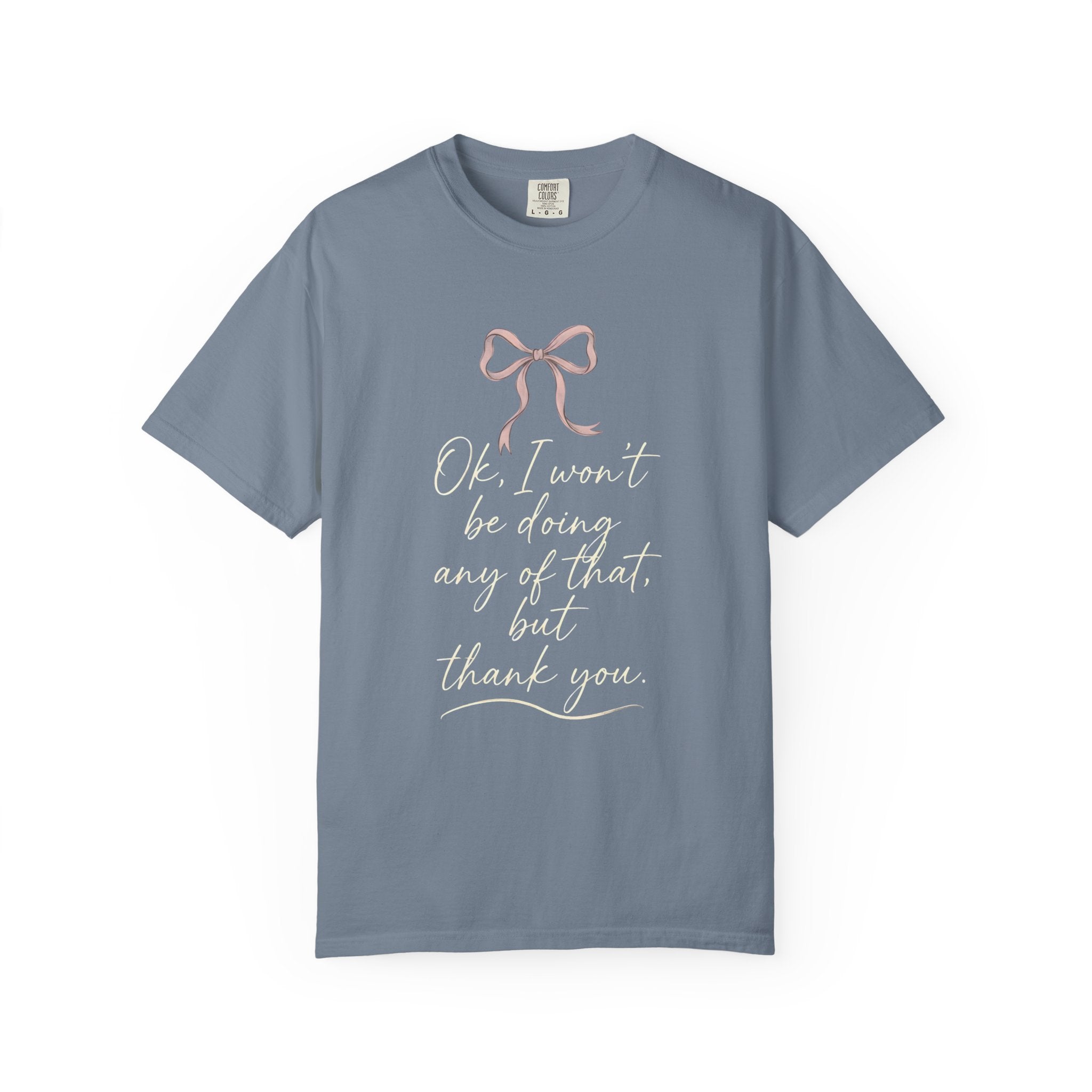 I Won't Be Doing That Coquette Bow T-Shirt