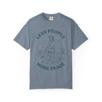 Less People, More Peace T-Shirt