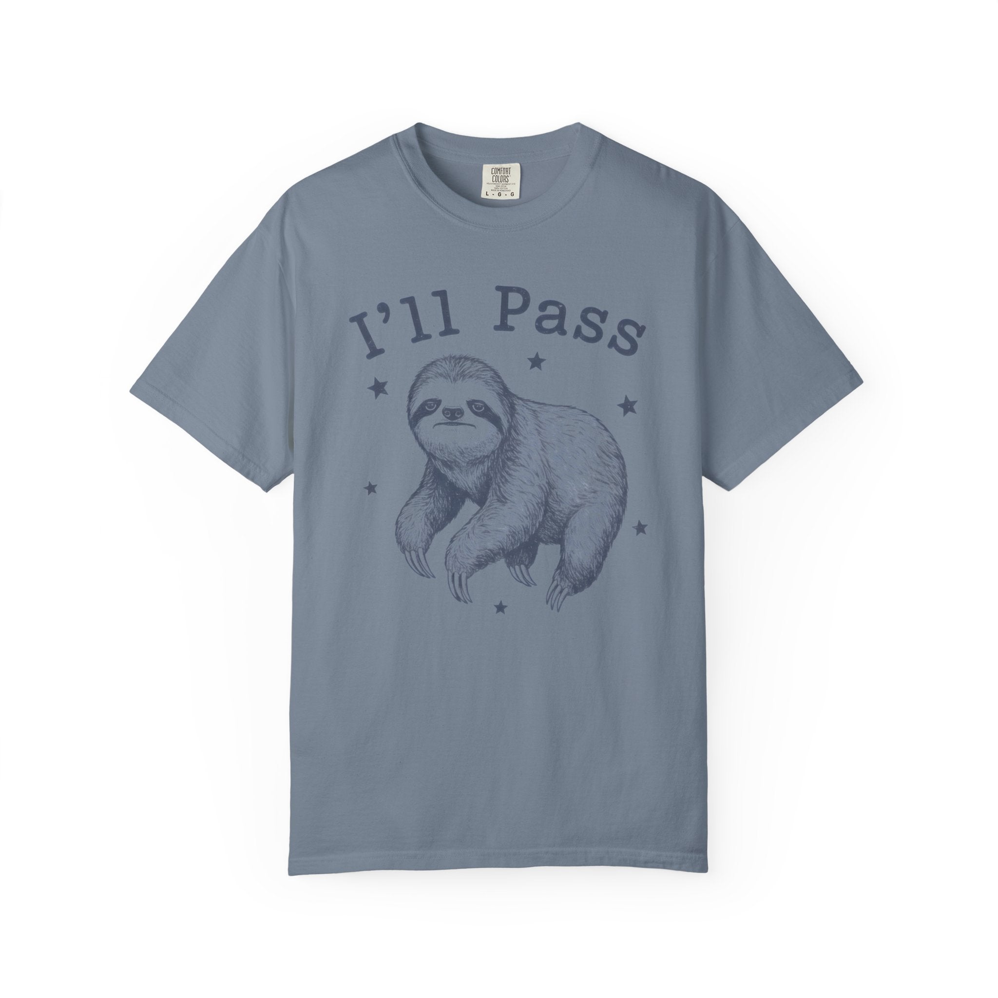 I'll Pass Sloth T-Shirt