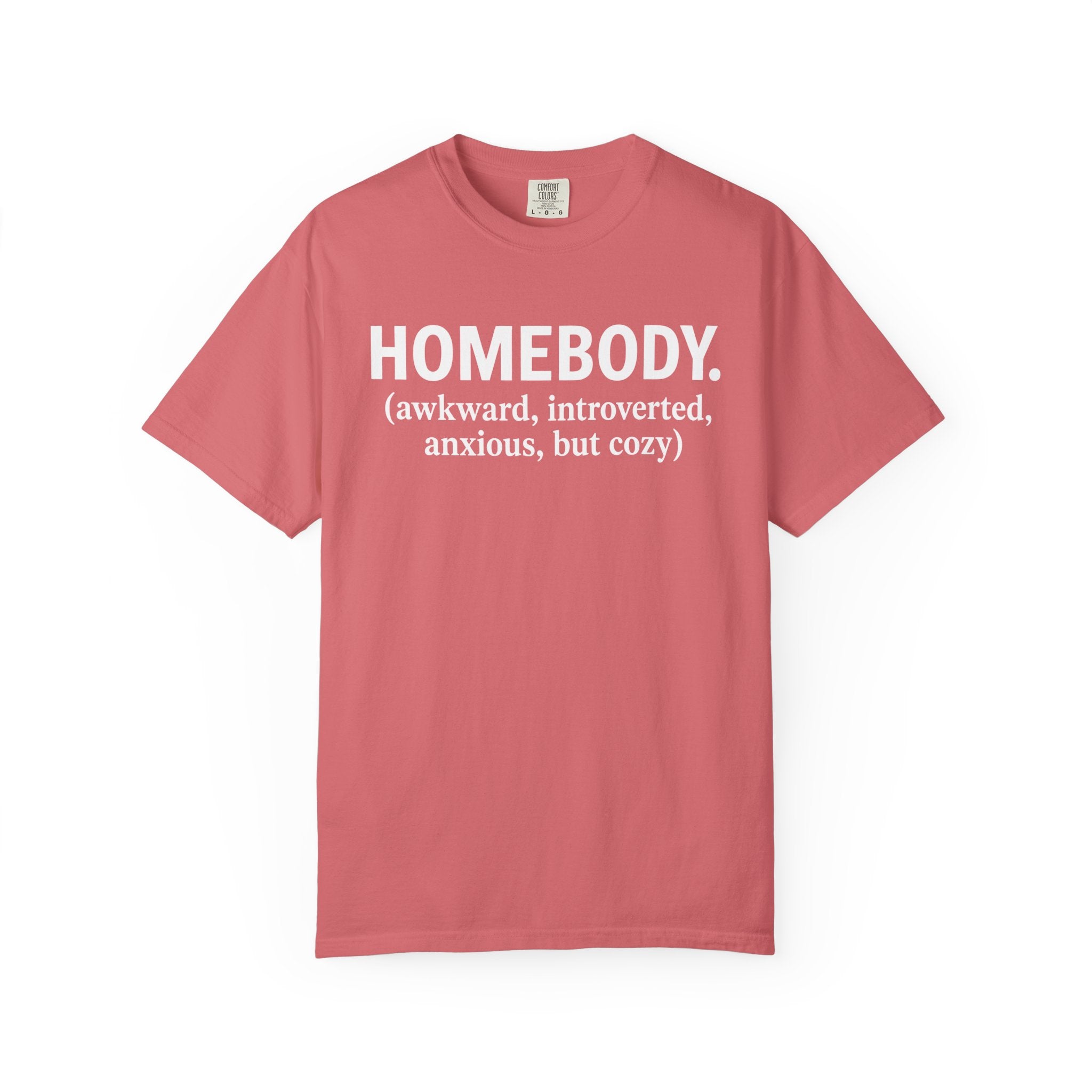 Homebody But Cozy T-Shirt