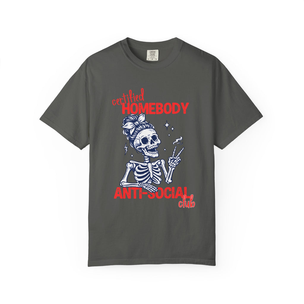 Certified Homebody Anti-Social Club Skeleton T-Shirt