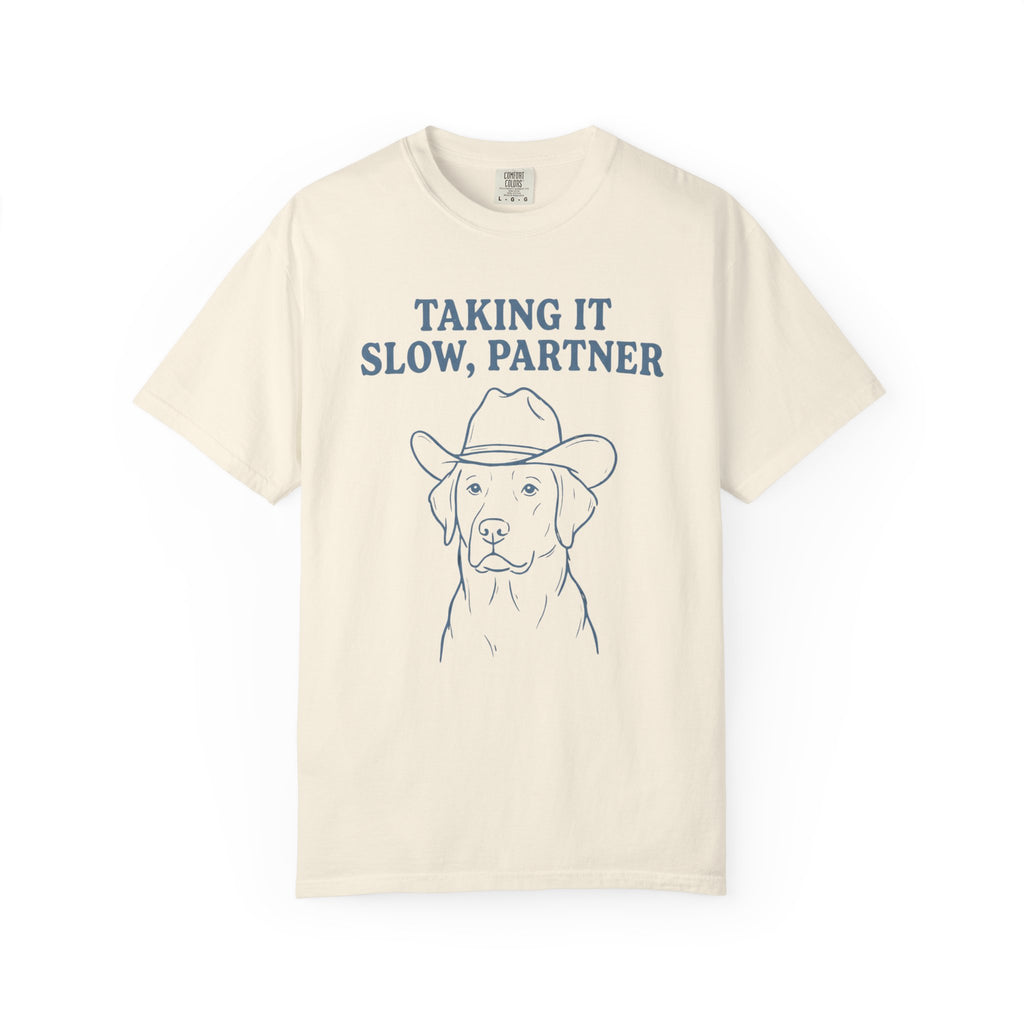Taking It Slow, Partner Dog T-Shirt