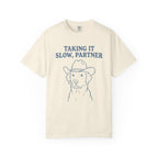 Taking It Slow, Partner Dog T-Shirt