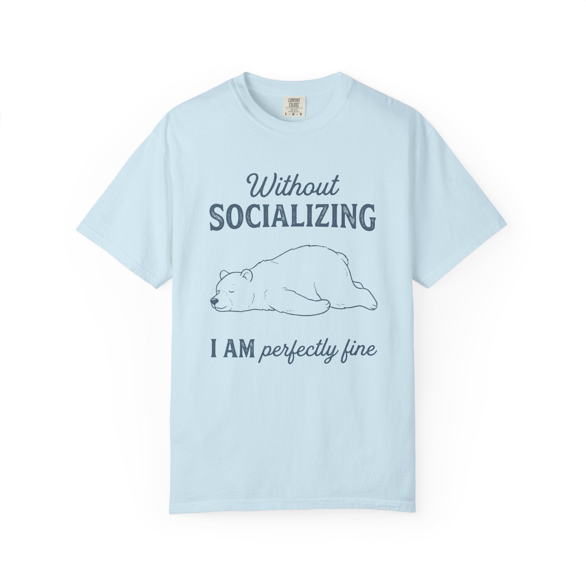 Without Socializing Polar Bear T-Shirt