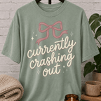 Currently Crashing Out Coquette T-Shirt