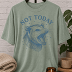 Not Today Opossum T-Shirt