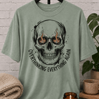 Overthinking Everything Skull T-Shirt