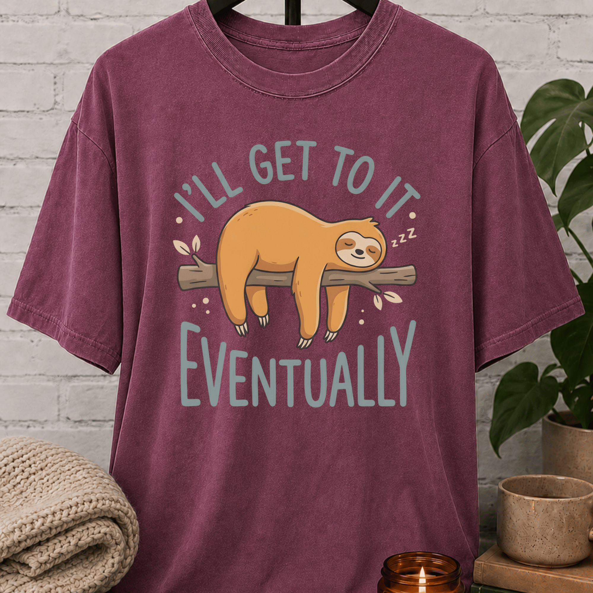 I'll Get To It Sloth T-Shirt