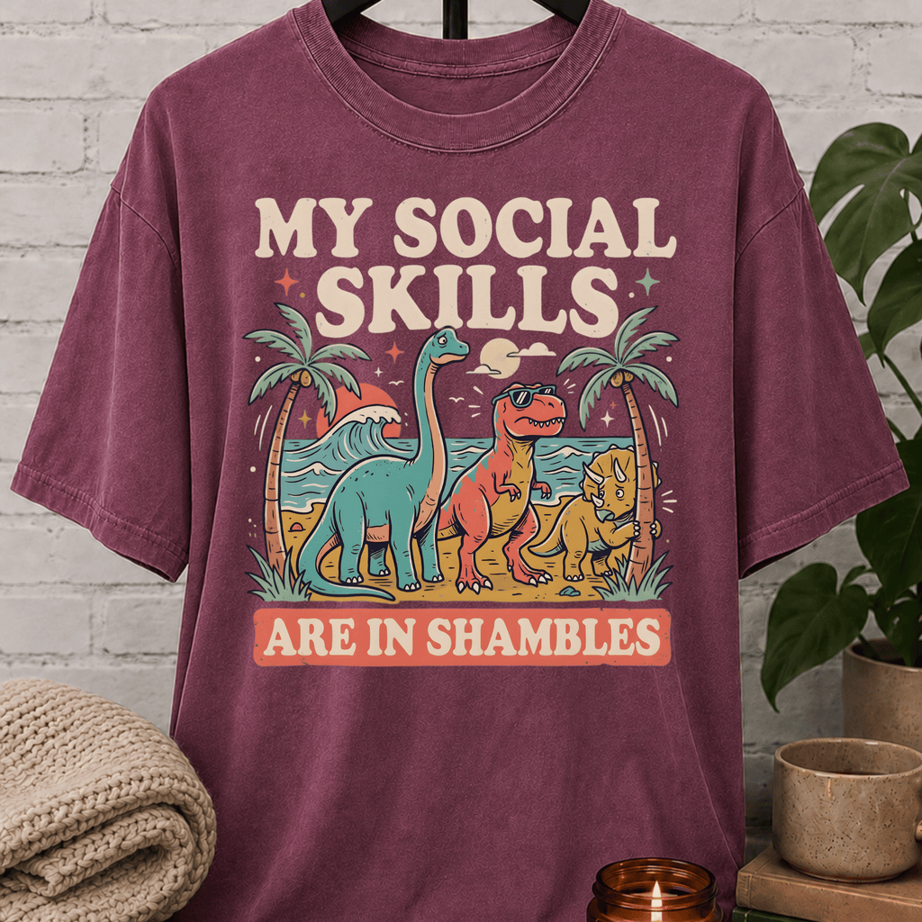 Social Skills Are In Shambles Dinosaur T-Shirt