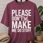 Please Don't Make Me Do Stuff Cat T-Shirt