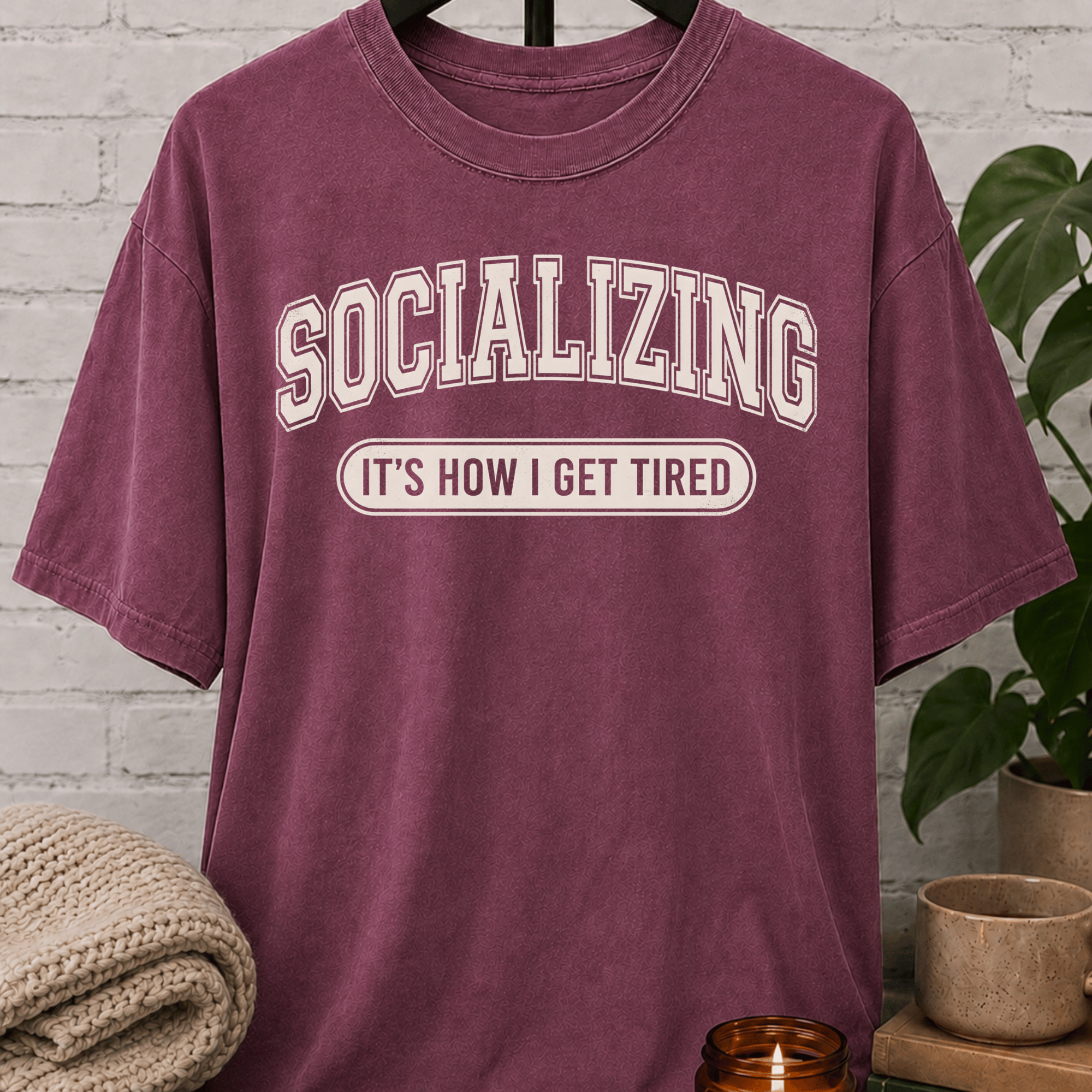 Socializing It's How I Get Tired T-Shirt