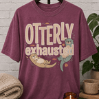 Otterly Exhausted T-Shirt