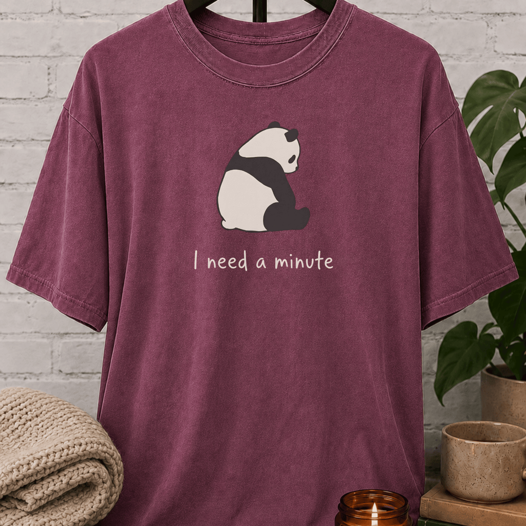 I Need A Minute Panda T-Shirt