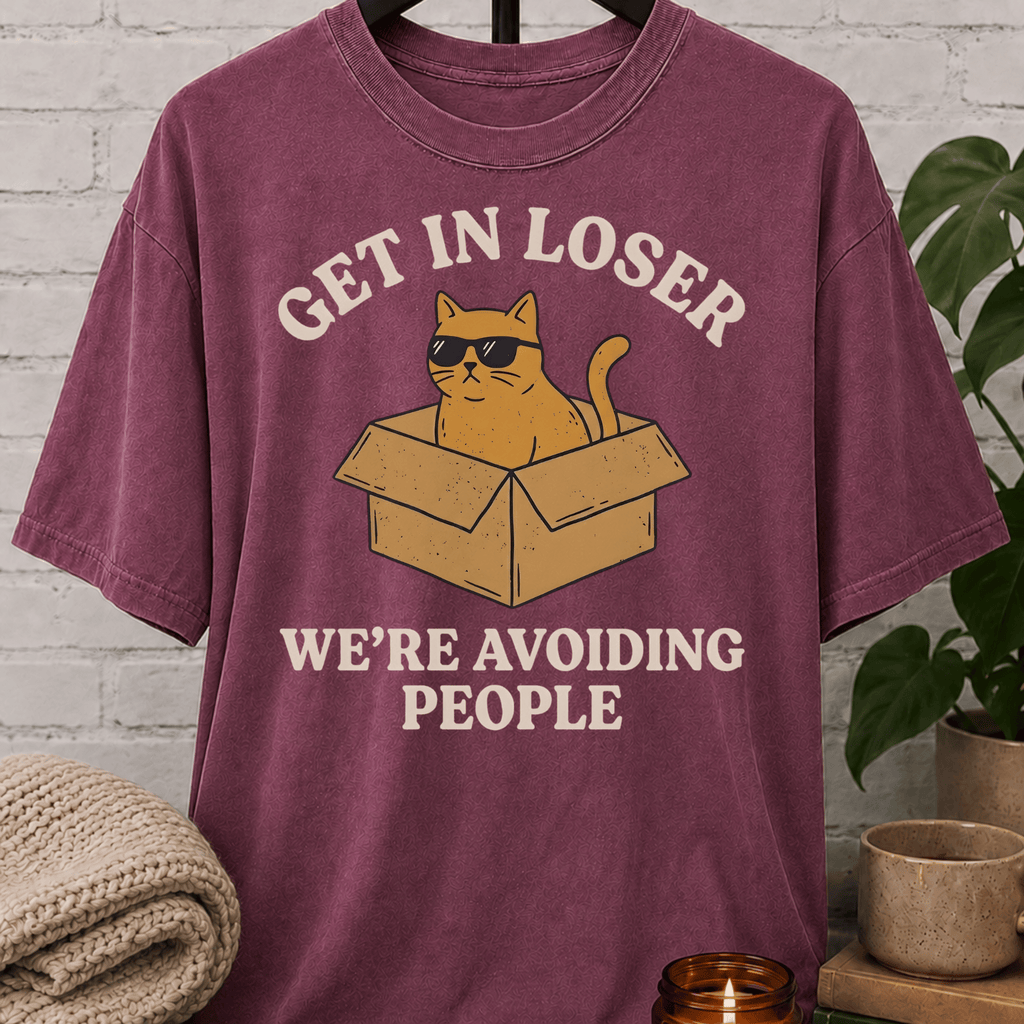 Get In Loser Avoiding People Cat T-Shirt