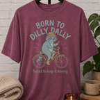 Born To Dilly Dally Raccoon T-Shirt