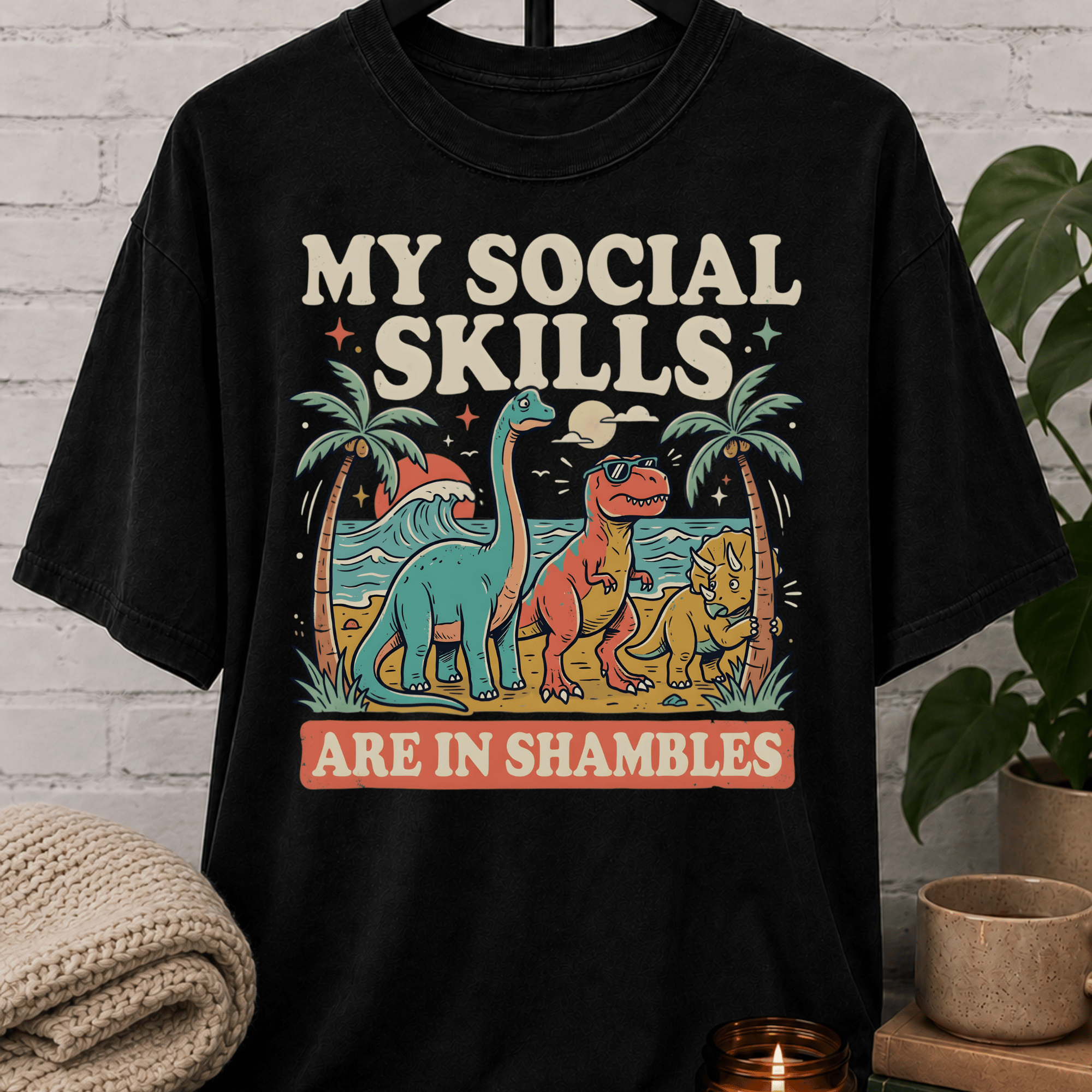 Social Skills Are In Shambles Dinosaur T-Shirt