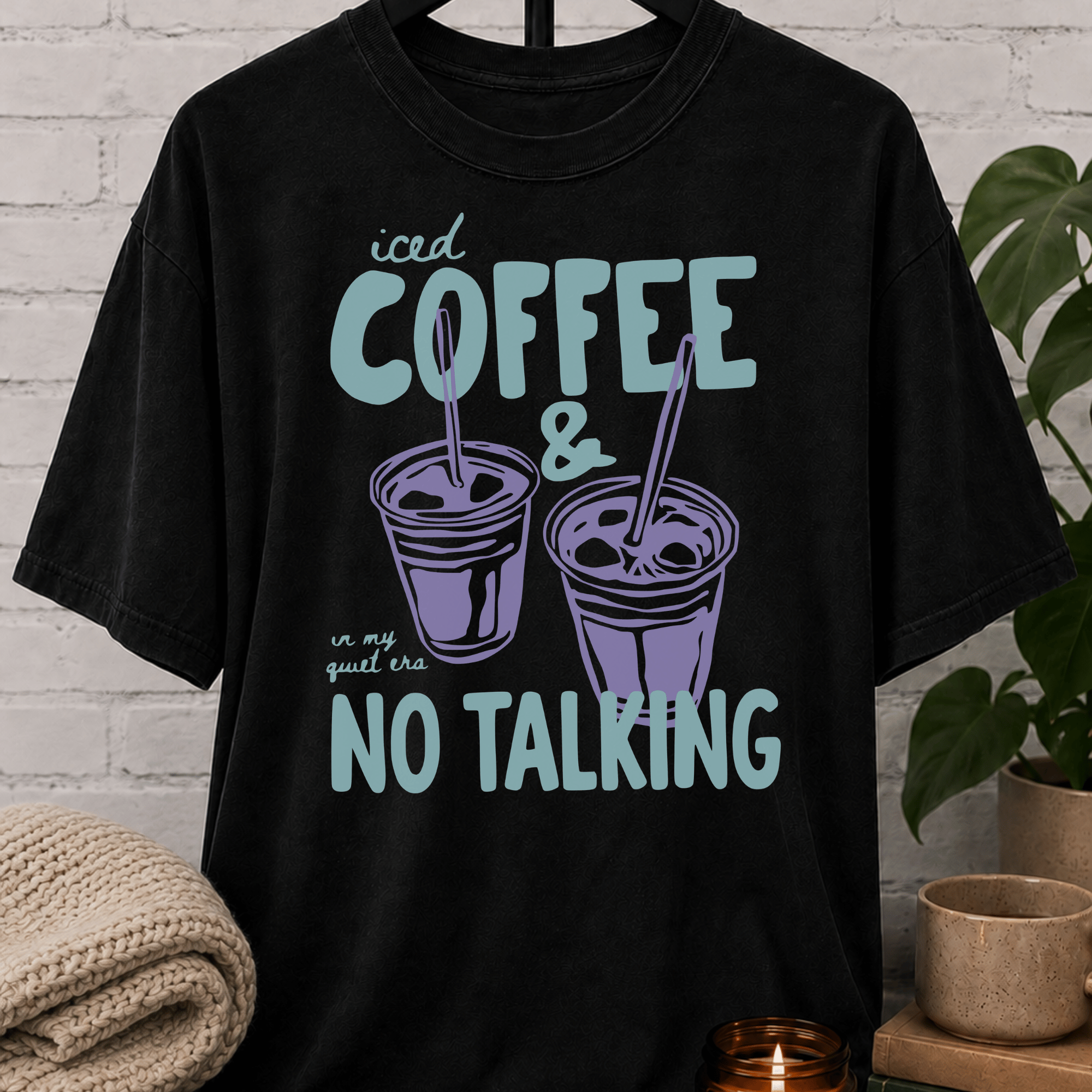 Iced Coffee & No Talking T-Shirt