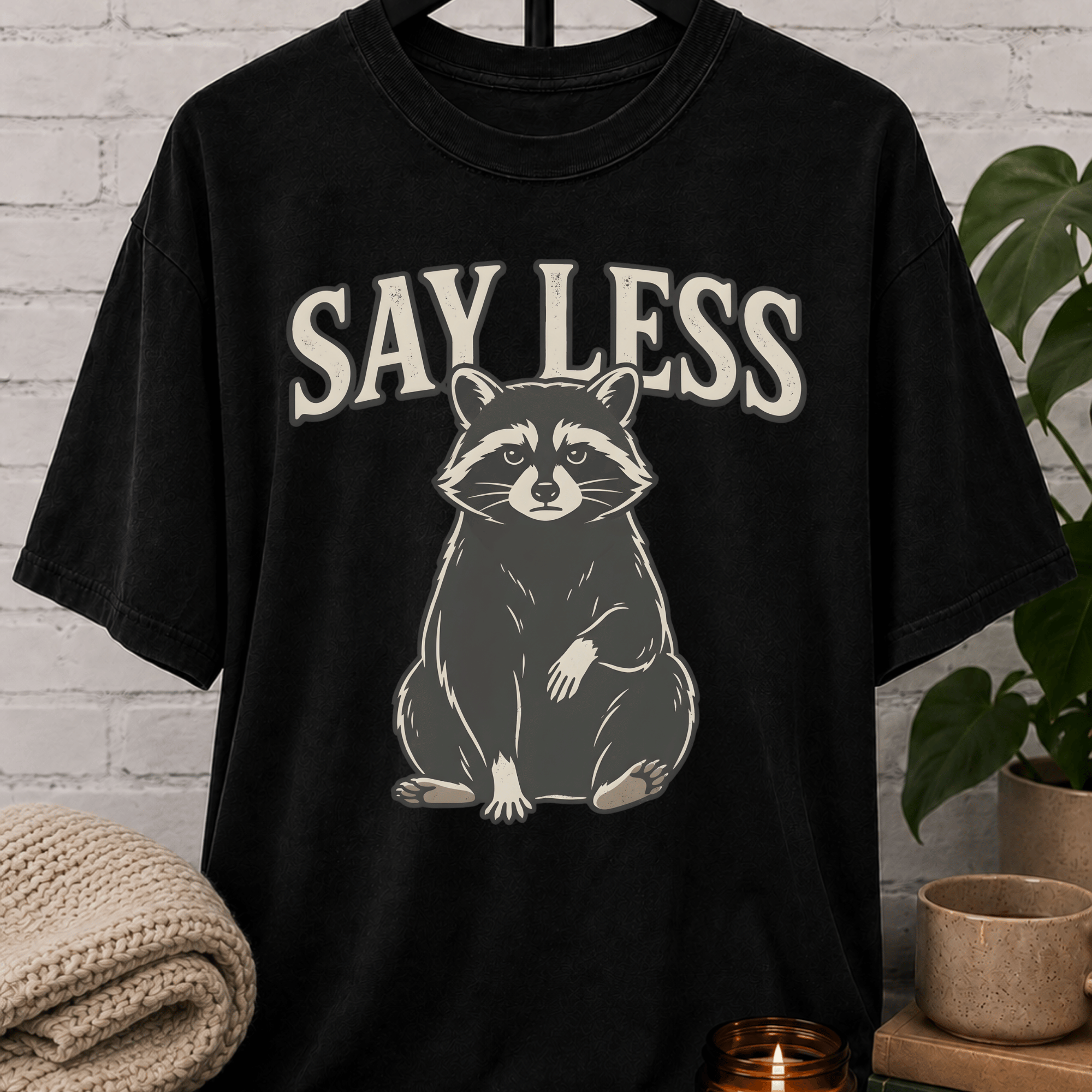 Say Less Raccoon T-Shirt