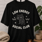 Low Energy Social Club Cat T-Shirt