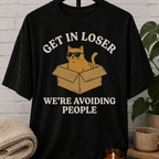 Get In Loser Avoiding People Cat T-Shirt
