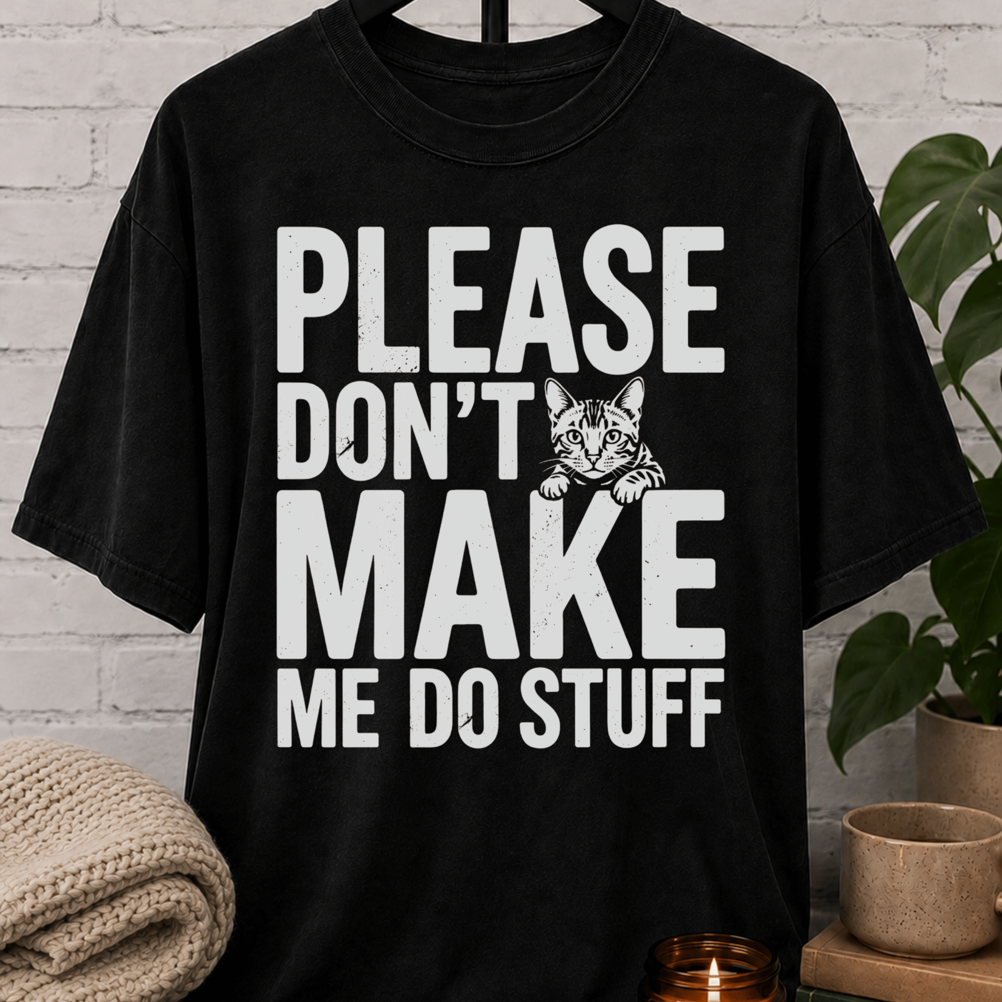 Please Don't Make Me Do Stuff Cat T-Shirt