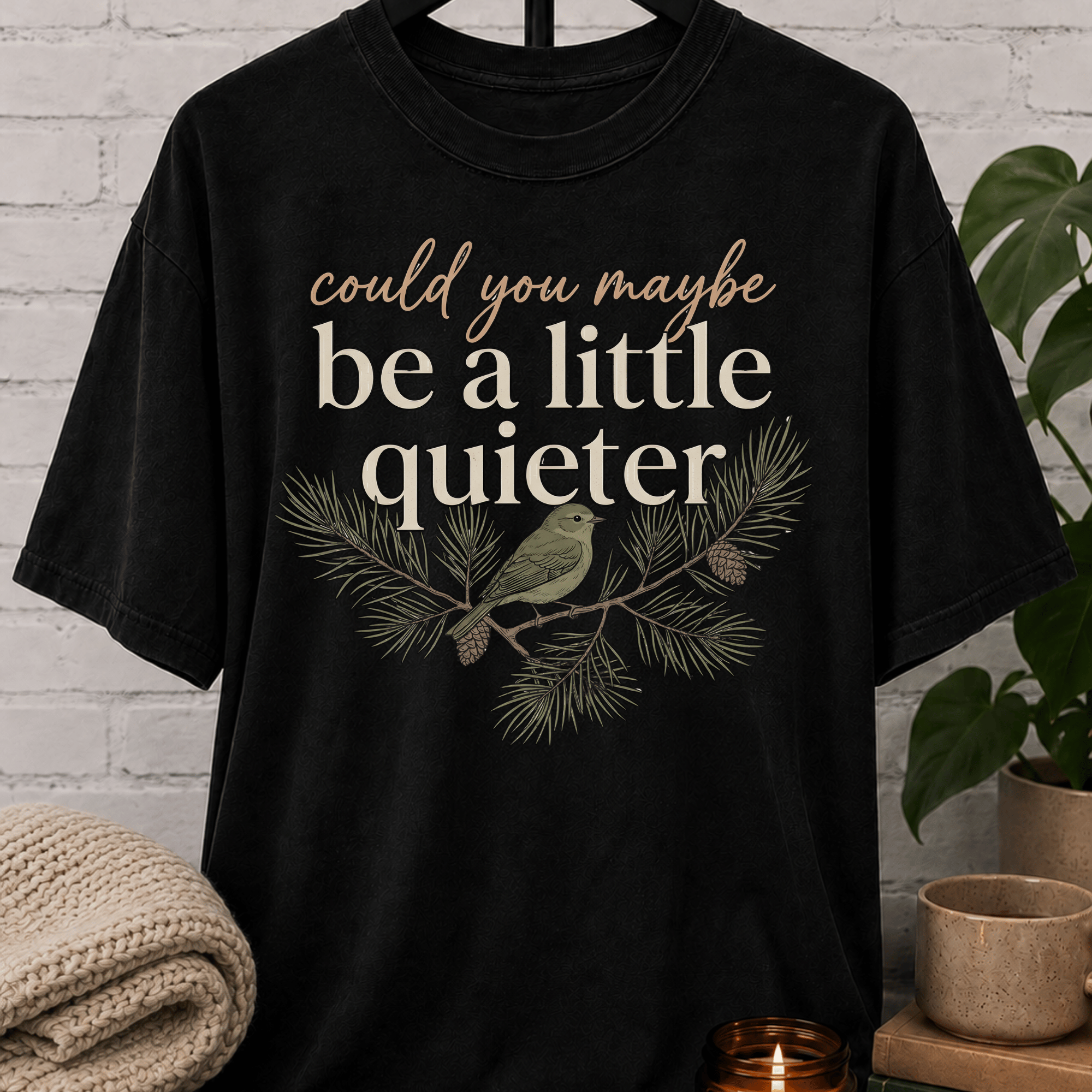 Be A Little Quieter Bird T-Shirt