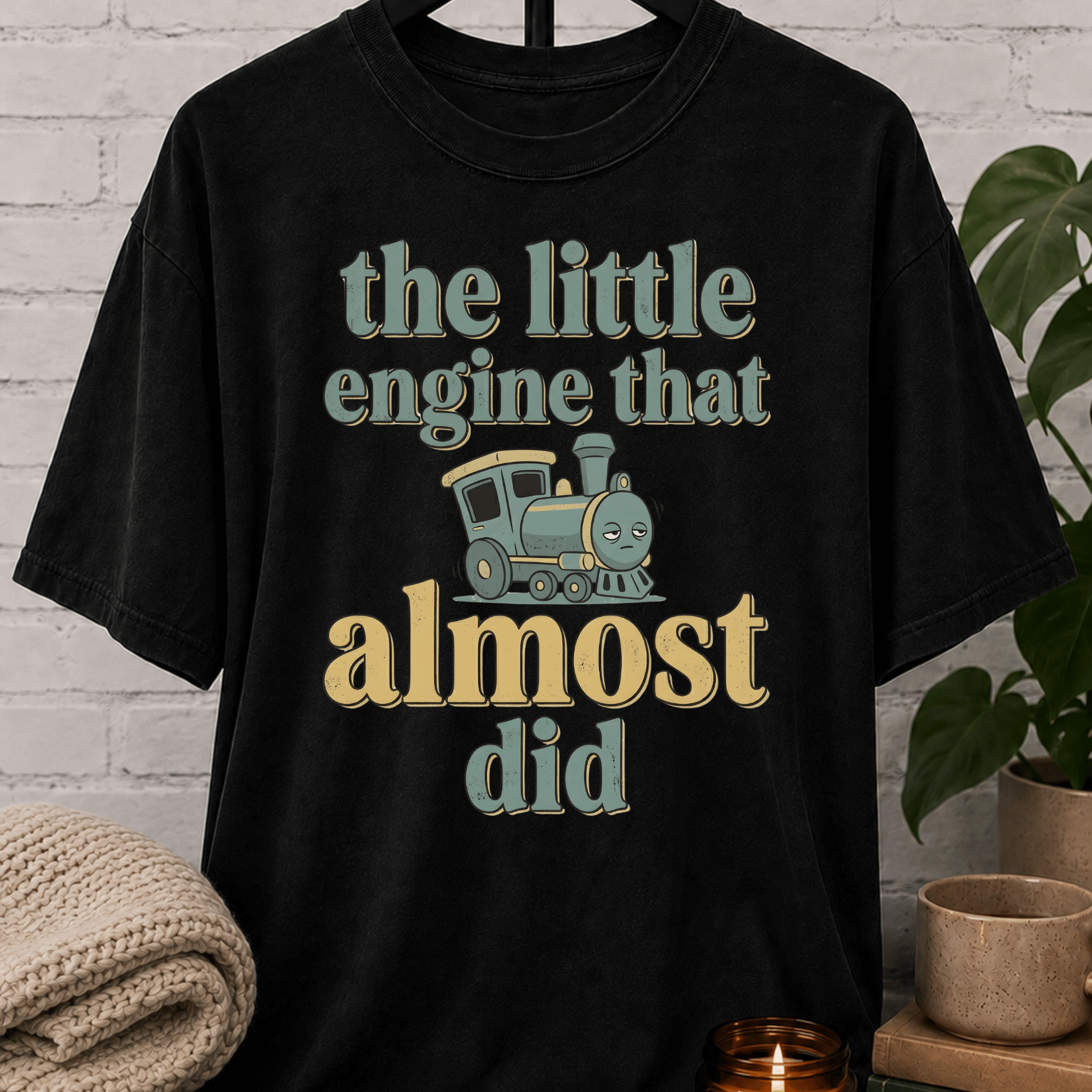 The Little Engine That Almost Did T-Shirt