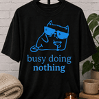 Busy Doing Nothing Cat T-Shirt