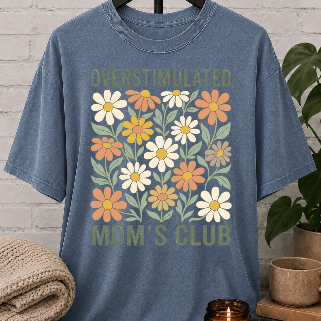 Overstimulated Mom's Club Floral T-Shirt
