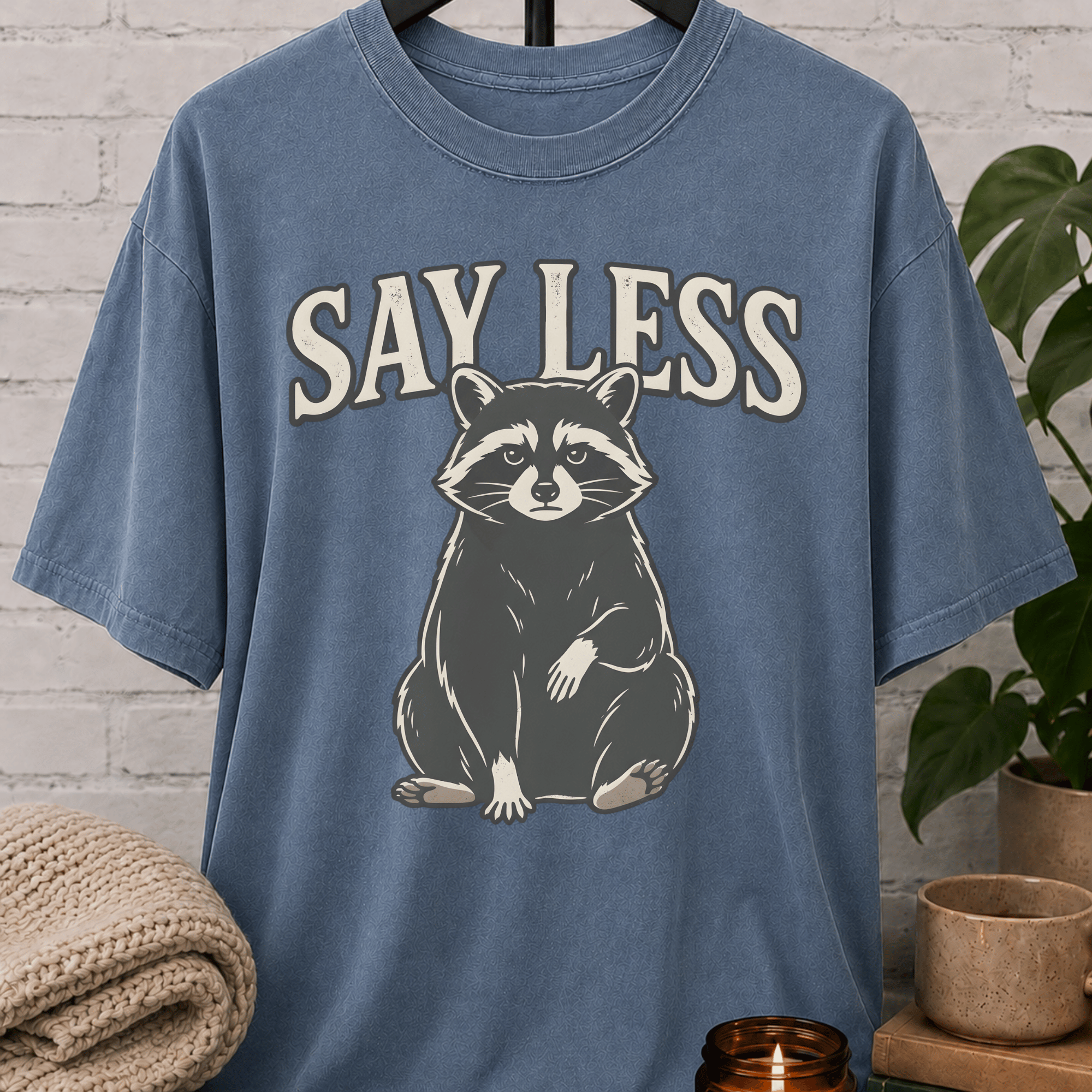 Say Less Raccoon T-Shirt