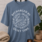 Recharged By Quiet Time T-Shirt