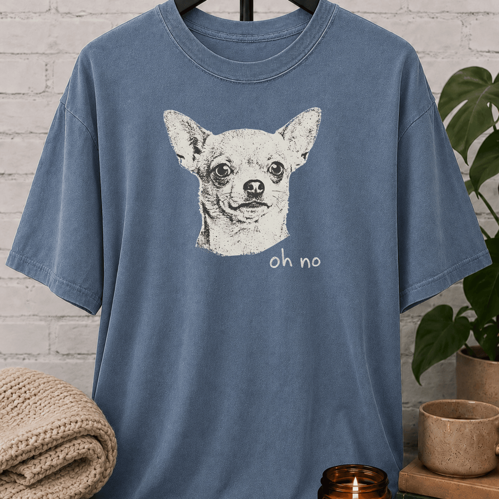 Oh No Chihuahua T-Shirt