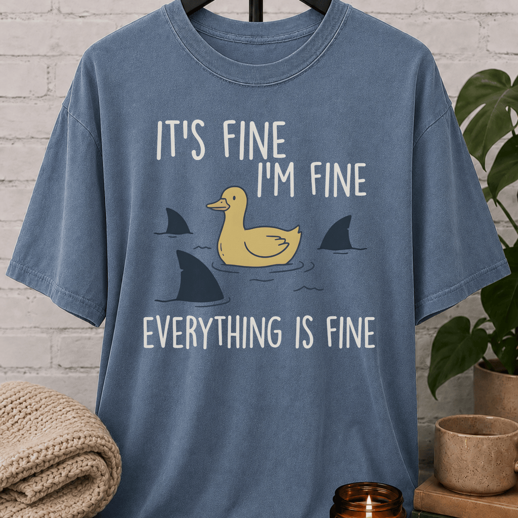 It's Fine, I'm Fine, Everything is Fine Duck T-Shirt
