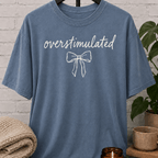 Overstimulated Coquette Bow T-Shirt