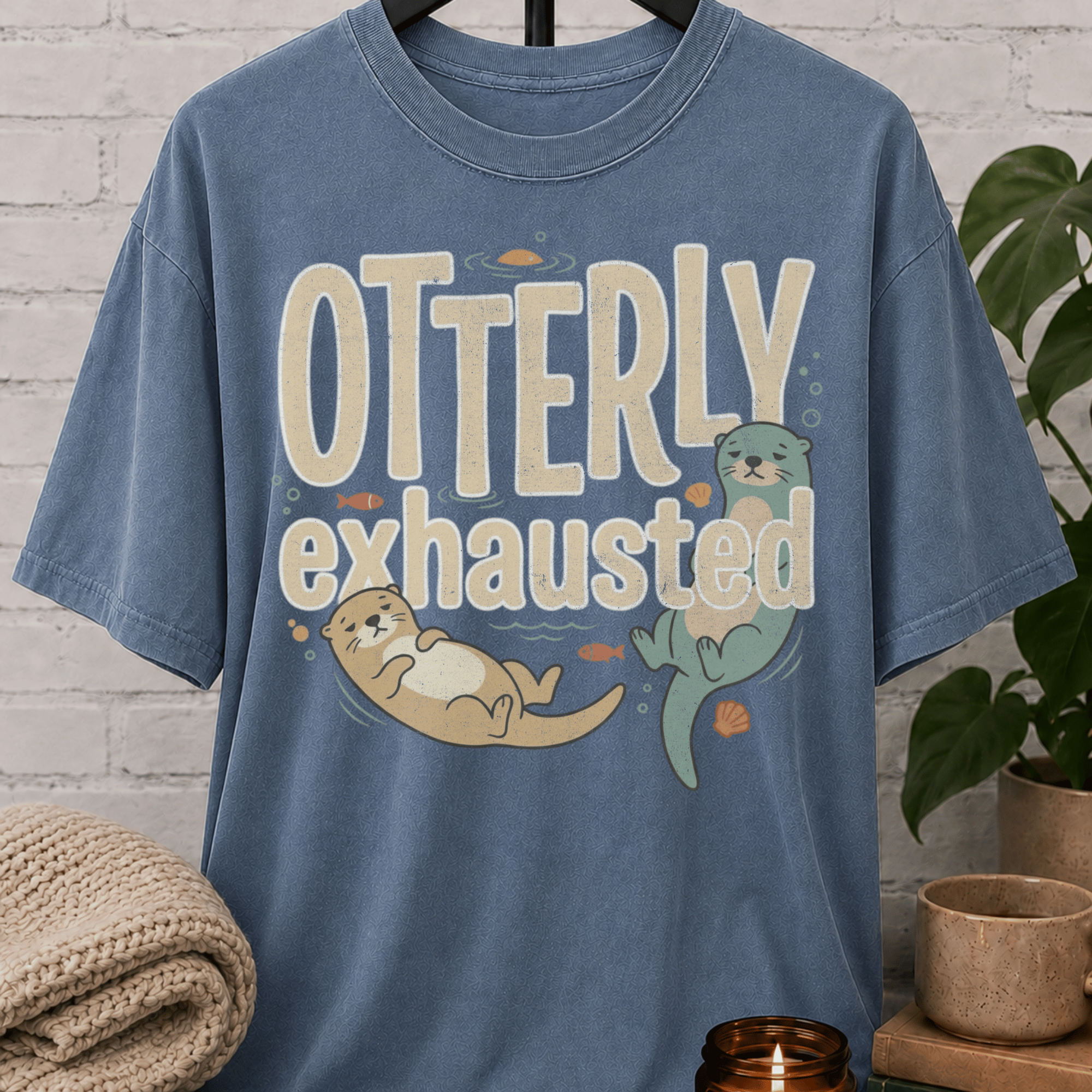 Otterly Exhausted T-Shirt