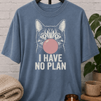 I Have No Plan Cat T-Shirt
