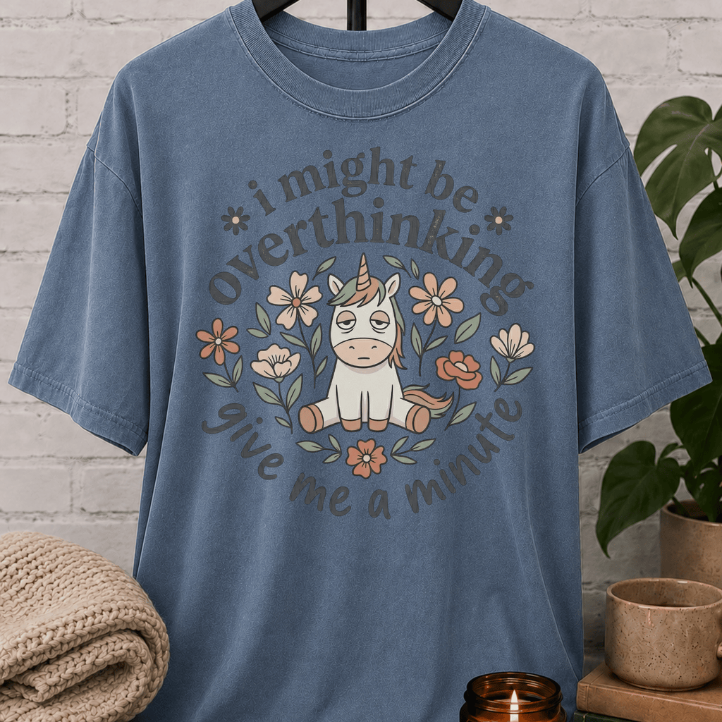 I Might Be Overthinking Unicorn T-Shirt