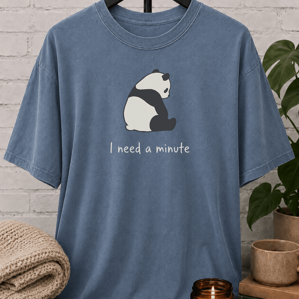 I Need A Minute Panda T-Shirt
