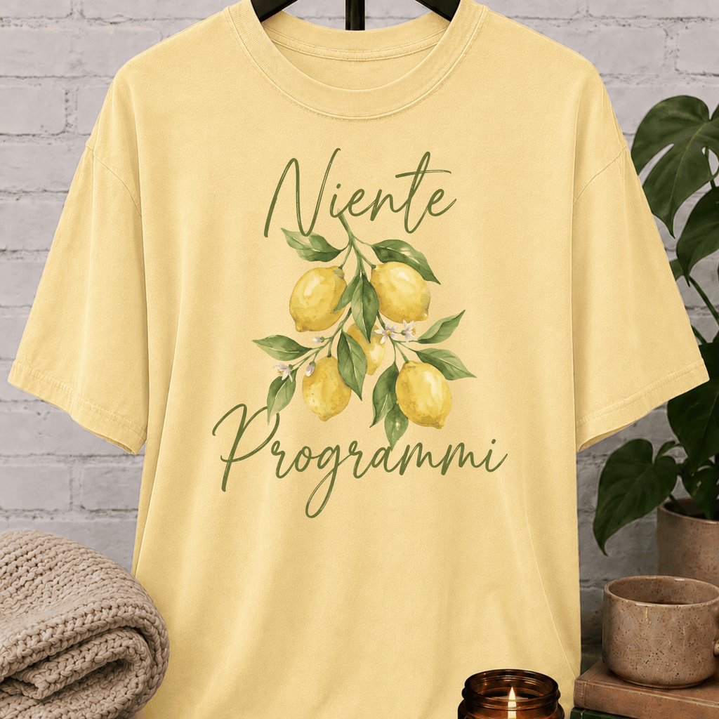 Niente Programmi, No Plans T-Shirt